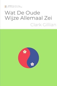 Wat De Oude Wijze Allemaal Zei