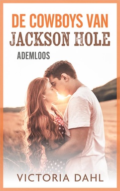 De cowboys van Jackson Hole 3 - Ademloos