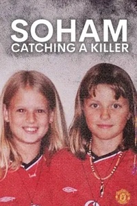 Soham: Catching A Killer