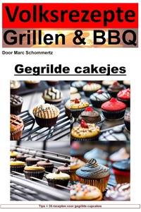 Volksrecepten grillen en BBQ - cupcakes van de grill