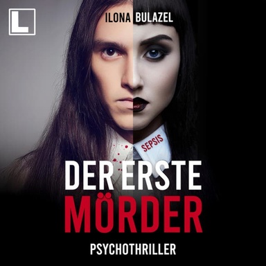 Sepsis - Der erste Mörder - Hauptkommissar Heerse ermittelt, Band 14 (ungekürzt)