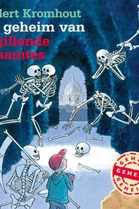 Het geheim van de gillende geraamtes