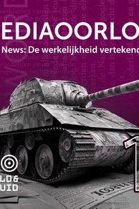 Mediaoorlog - Fake News: De werkelijkheid vertekend