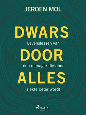 Dwars door alles heen