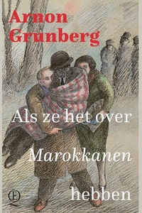 Als ze het over Marokkanen hebben