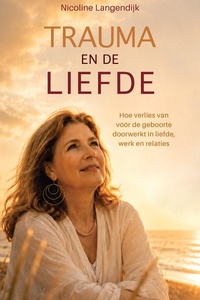 Trauma en de liefde