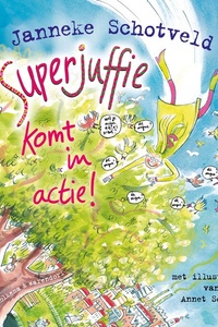 Superjuffie komt in actie!