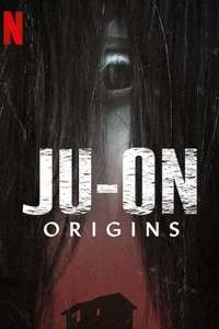 Ju-On: Origins