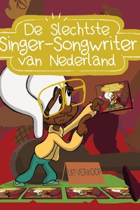 De Slechtste Singer-Songwriter van Nederland
