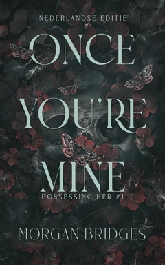 Possessing her 1 - Once you're mine
