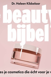 De beautybijbel: Zo kies je cosmetica die écht voor je werkt