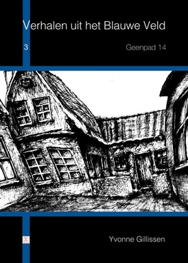 Verhalen uit het Blauwe Veld 3 - Geenpad 14