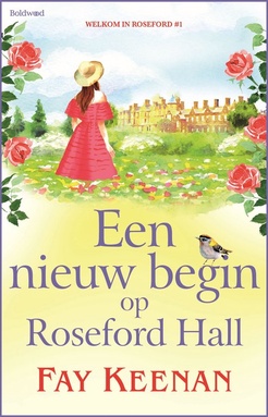Een nieuw begin op Roseford Hall