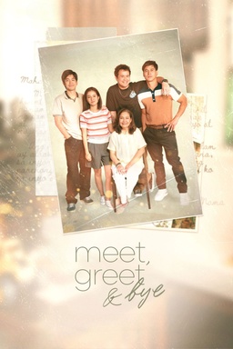 Meet, Greet & Bye