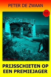 Prijsschieten op een premiejager