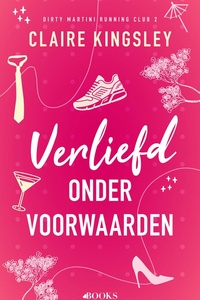 Dirty Martini running club 2 - Verliefd onder voorwaarden