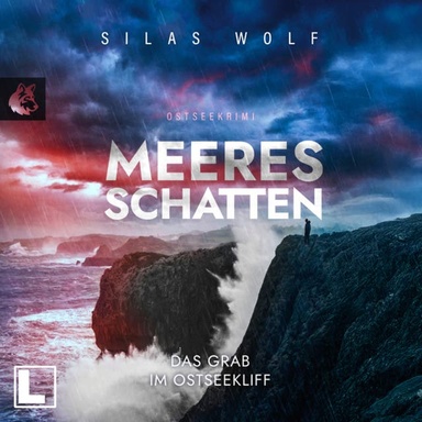 Meeresschatten - Das Grab im Ostseekliff - Sönke Petersen, Band 5 (ungekürzt)