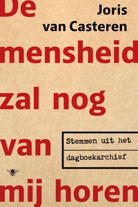 De mensheid zal nog van mij horen