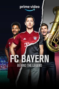 FC Bayern – Behind the Legend