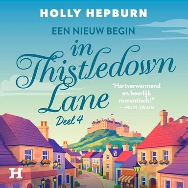 Een nieuw begin in Thistledown Lane