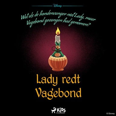 Een verdraaid verhaal - Lady redt Vagebond
