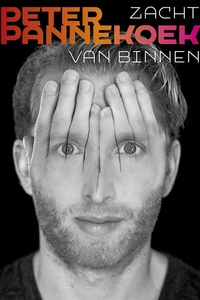 Peter Pannekoek: Zacht Van Binnen