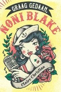 Graag gedaan, Noni Blake