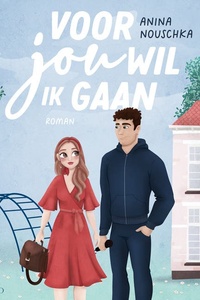 Voor jou wil ik gaan