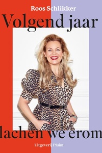 Volgend jaar lachen we erom