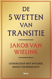 De 5 wetten van transitie