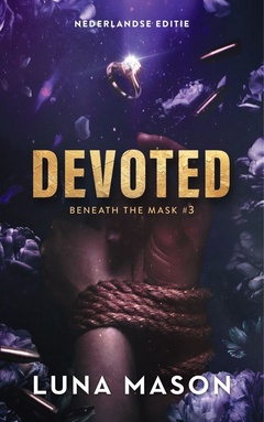 Beneath the mask 3 - Devoted