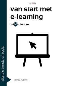 Digitale trends en tools in 60 minuten 38 - Van start met e-learning in 60 minuten