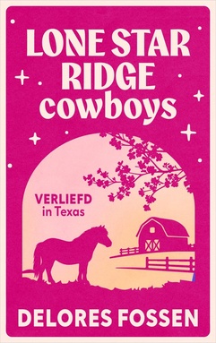 Lone Star Ridge Cowboys 2 - Verliefd in Texas