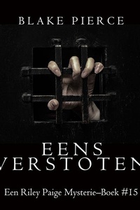 Eens verstoten (een Riley Paige Mysterie–Boek #15)