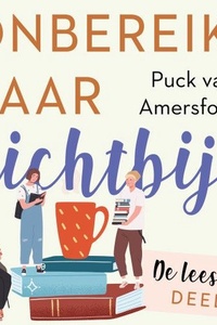 Onbereikbaar dichtbij