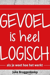 Gevoel is heel logisch