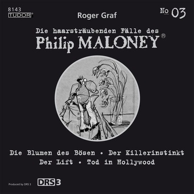 Die haarsträubenden Fälle des Philip Maloney, No.3 (Die Blumen des Bösen, Der Killerinstinkt, Der Lift, Tod in Hollywood)