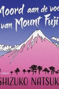 Moord aan de voet van Mount Fuji