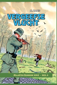 Maarten Gunnik serie 6 - Vergeefse vlucht