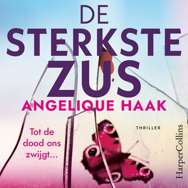 De sterkste zus: Tot de dood ons zwijgt...