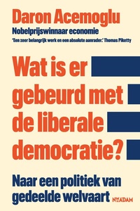 Wat is er gebeurd met de liberale democratie?