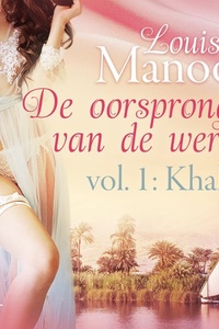 De oorsprong van de wereld, vol. 1: Khalil – Erotisch verhaal