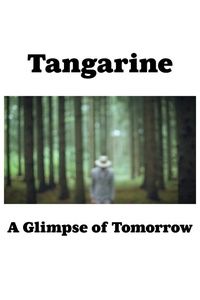 A Glimpse of Tomorrow