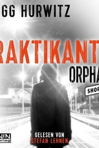 Die Praktikantin - Eine Orphan X Kurzgeschichte, Band 3.5 - Orphan X (ungekürzt)