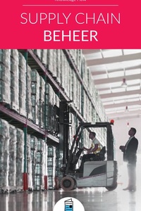 Serie Management en Bedrijfskunde - Supply Chain Beheer