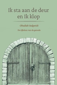 Puriteinse Parels 5 - Ik sta aan de deur en Ik klop