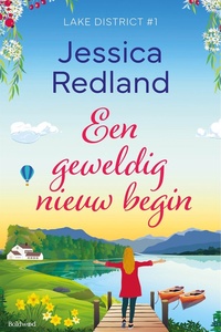 Lake District - Een geweldig nieuw begin