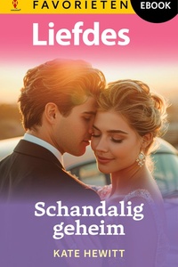 Liefdes Favorieten 839 - Schandalig geheim