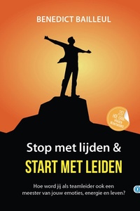 Hoe dan? serie - Stop met lijden & start met leiden