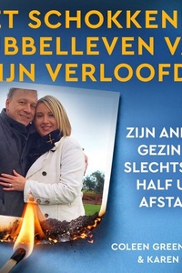 Het schokkende dubbelleven van mijn verloofde